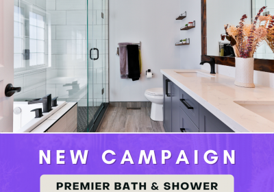 New Campaign: Premier Bath & Shower