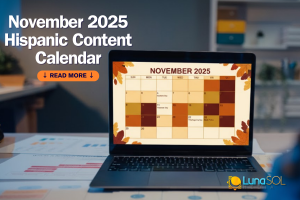 2025 November Hispanic Marketing Calendar by LunasolMedia
